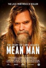 Watch Mean Man: The Story of Chris Holmes Movie4k