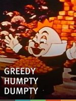 Watch Greedy Humpty Dumpty (Short 1936) Movie4k