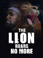 Watch The Lion Roars No More Movie4k