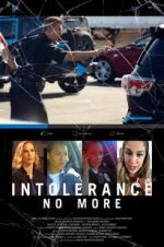 Watch Intolerance: No More Movie4k