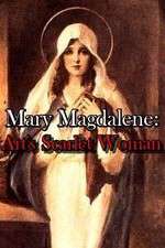 Watch Mary Magdalene: Art\'s Scarlet Woman Movie4k