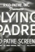 Watch The Seafarers Day of the Fight Flying Padre Movie4k