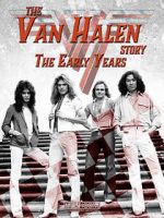 Watch The Van Halen Story: The Early Years Movie4k