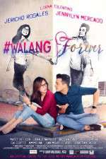 Watch #Walang Forever Movie4k