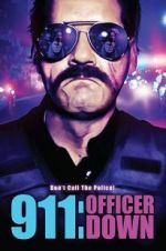 Watch 911: Officer Down Movie4k