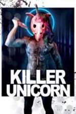 Watch Killer Unicorn Movie4k