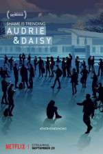 Watch Audrie & Daisy Movie4k