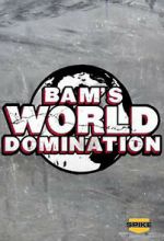 Watch Bam\'s World Domination (TV Special 2010) Movie4k