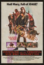 Watch Fountaine and the Vengeful Nun Who Wouldn\'t Die Movie4k