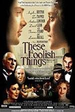 Watch These Foolish Things Movie4k