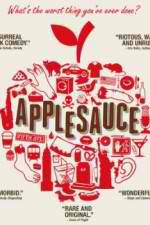 Watch Applesauce Movie4k