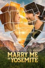 Watch Marry Me in Yosemite Movie4k