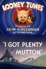 Watch I Got Plenty of Mutton (Short 1944) Movie4k