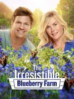 Watch The Irresistible Blueberry Farm Movie4k