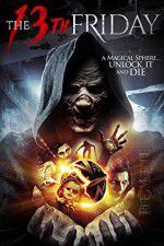 Watch The 13th Friday Movie4k