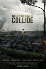 Watch When Two Worlds Collide Movie4k