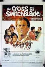 Watch The Cross and the Switchblade Movie4k