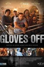 Watch Gloves Off Movie4k