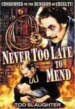 Watch It\'s Never Too Late to Mend Movie4k