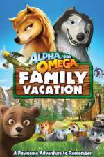 Watch Alpha and Omega: Family Vacation Movie4k