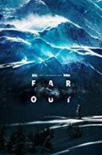 Watch Far Out Movie4k