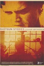 Watch Shotgun Stories Movie4k