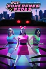 Watch The Powerpuff Girls: A Fan Film Movie4k