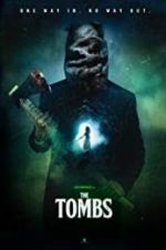 Watch The Tombs Movie4k