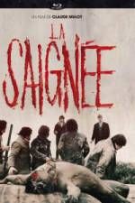 Watch La saigne Online Movie4k