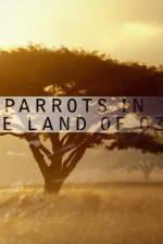 Watch Nature Parrots in the Land of Oz Movie4k