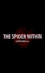 Watch The Spider Within: A Spider-Verse Story (Short 2023) Nowvideo