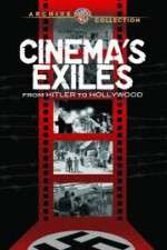 Watch Cinema's Exiles: From Hitler to Hollywood Movie4k