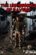 Watch The Unkindness of Ravens Movie4k