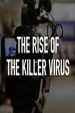 Watch The Rise of the Killer Virus Movie4k