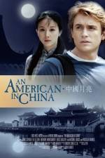 Watch An American in China Movie4k