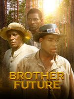 Watch Brother Future Movie4k