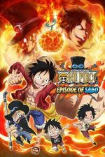 Watch One Piece: Episode of Sabo - Bond of Three Brothers, a Miraculous Reunion and an Inherited Will Movie4k