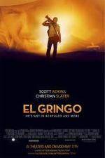 Watch El Gringo Movie4k