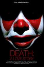 Watch Death A Love Story Movie4k