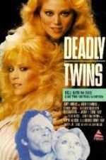 Watch Deadly Twins Movie4k