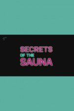 Watch Secrets of the Sauna Movie4k