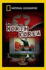 Watch National Geographic Explorer  Inside North Korea Movie4k