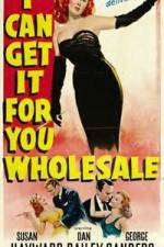 Watch I Can Get It for You Wholesale Movie4k