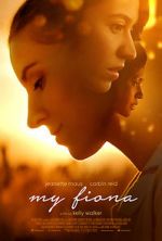 Watch My Fiona Movie4k