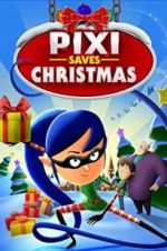 Watch Pixi Saves Christmas Movie4k