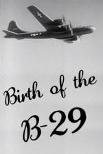 Watch Birth of the B-29 Movie4k
