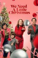 Watch We Need a Little Christmas Movie4k