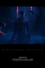 Watch Uncanny Valley Movie4k