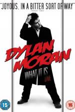 Watch Dylan Moran Live What It Is Movie4k