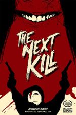 Watch The Next Kill Movie4k